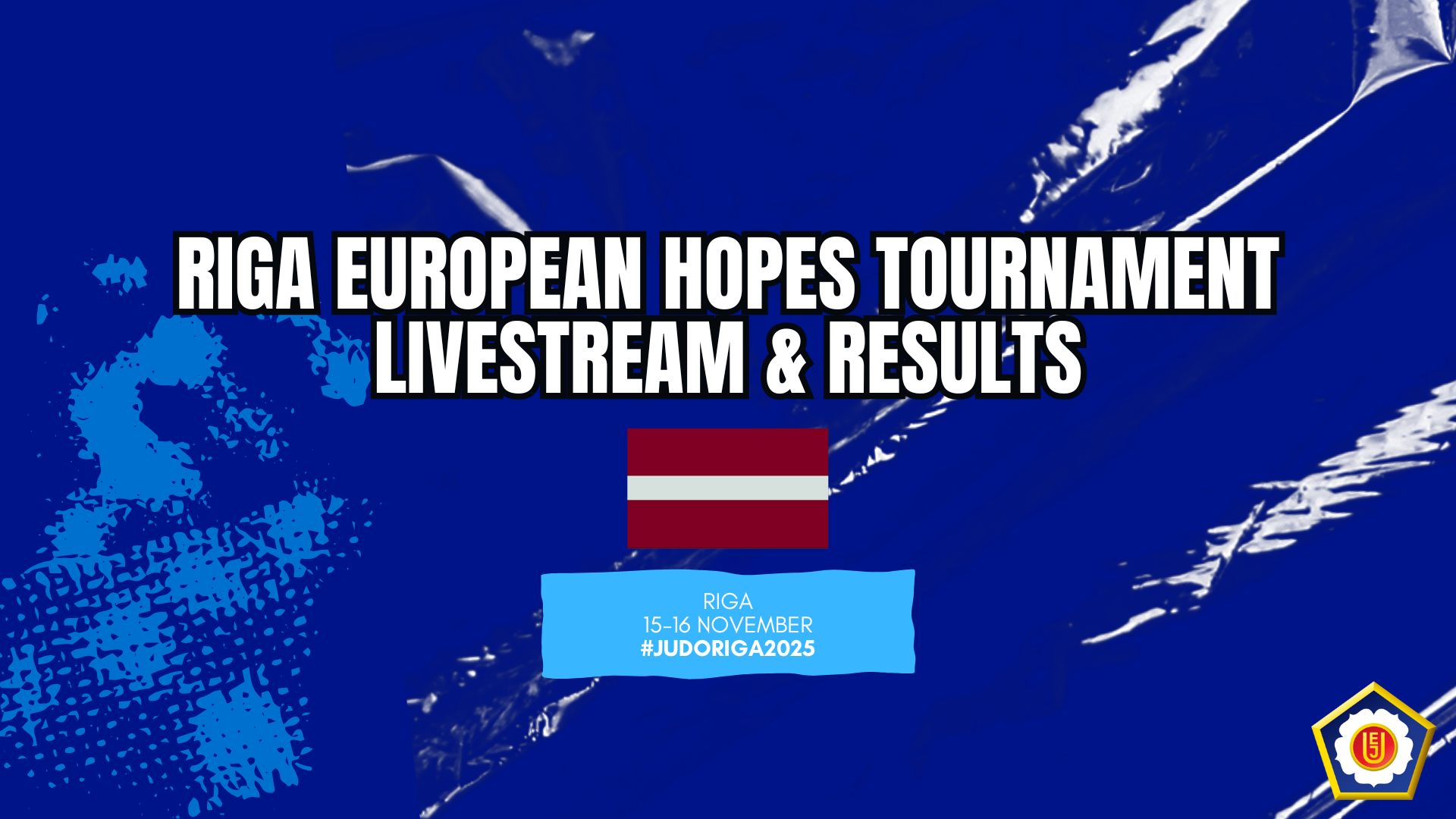 Livestream and Results: Riga European Hopes Tournament 2025